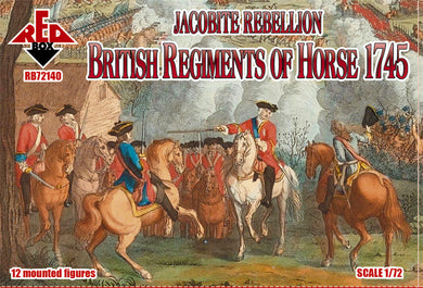 #72140 Jacobite Rebellion. British Regiments of Horse 1745